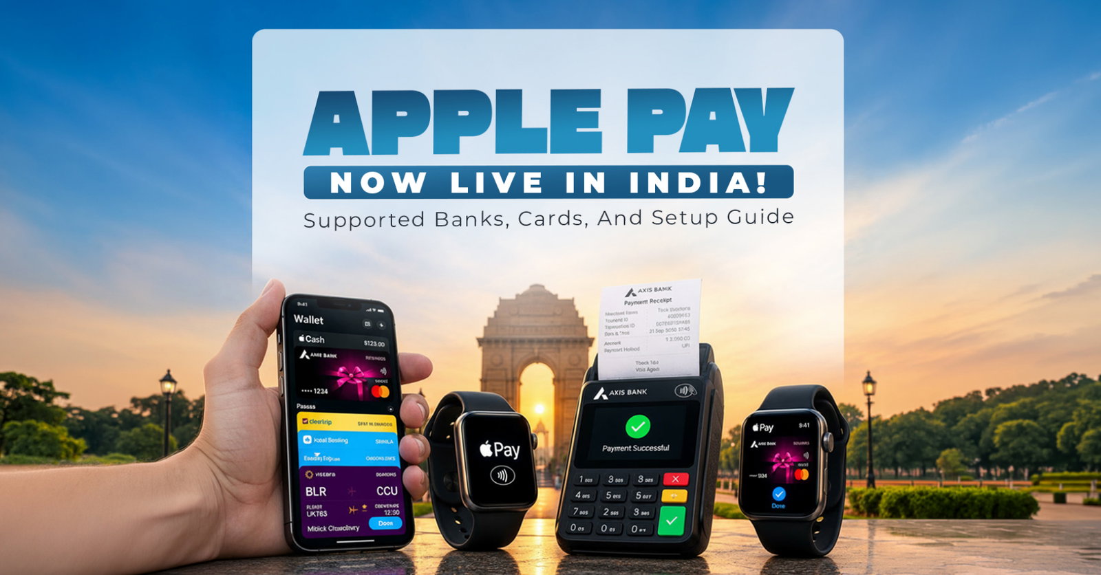 TechDogs-"Apple Pay Is Now Live In India Supported Banks, Cards, And Setup Guide"
