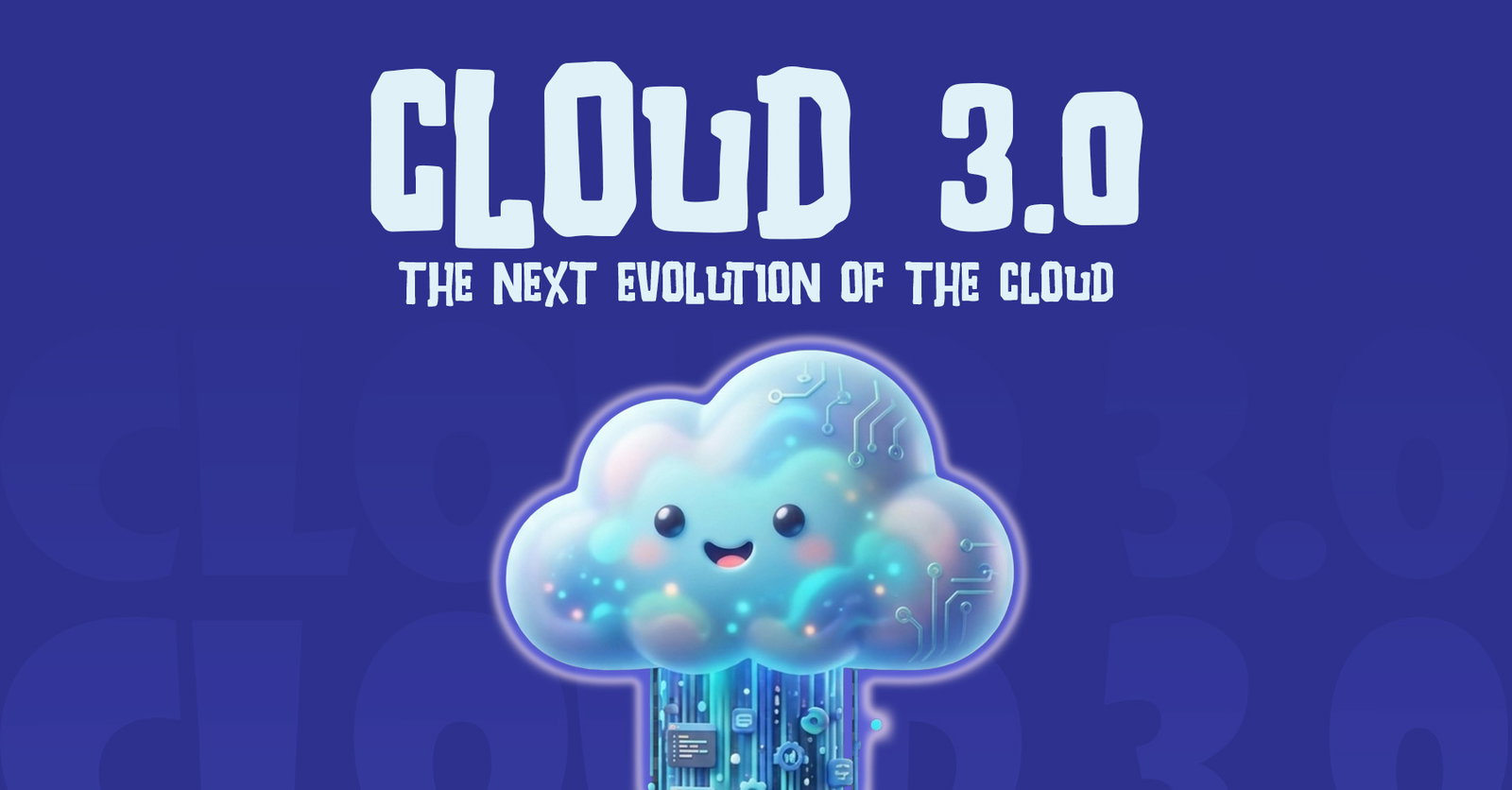 TechDogs-"Cloud 3.0: The Next Evolution Of The Cloud"