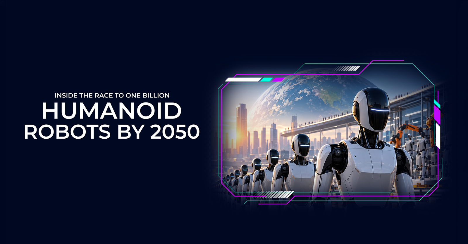 TechDogs-"Inside the Race To One Billion Humanoid Robots By 2050" TechDogs-"Inside the Race To One Billion Humanoid Robots By 2050"