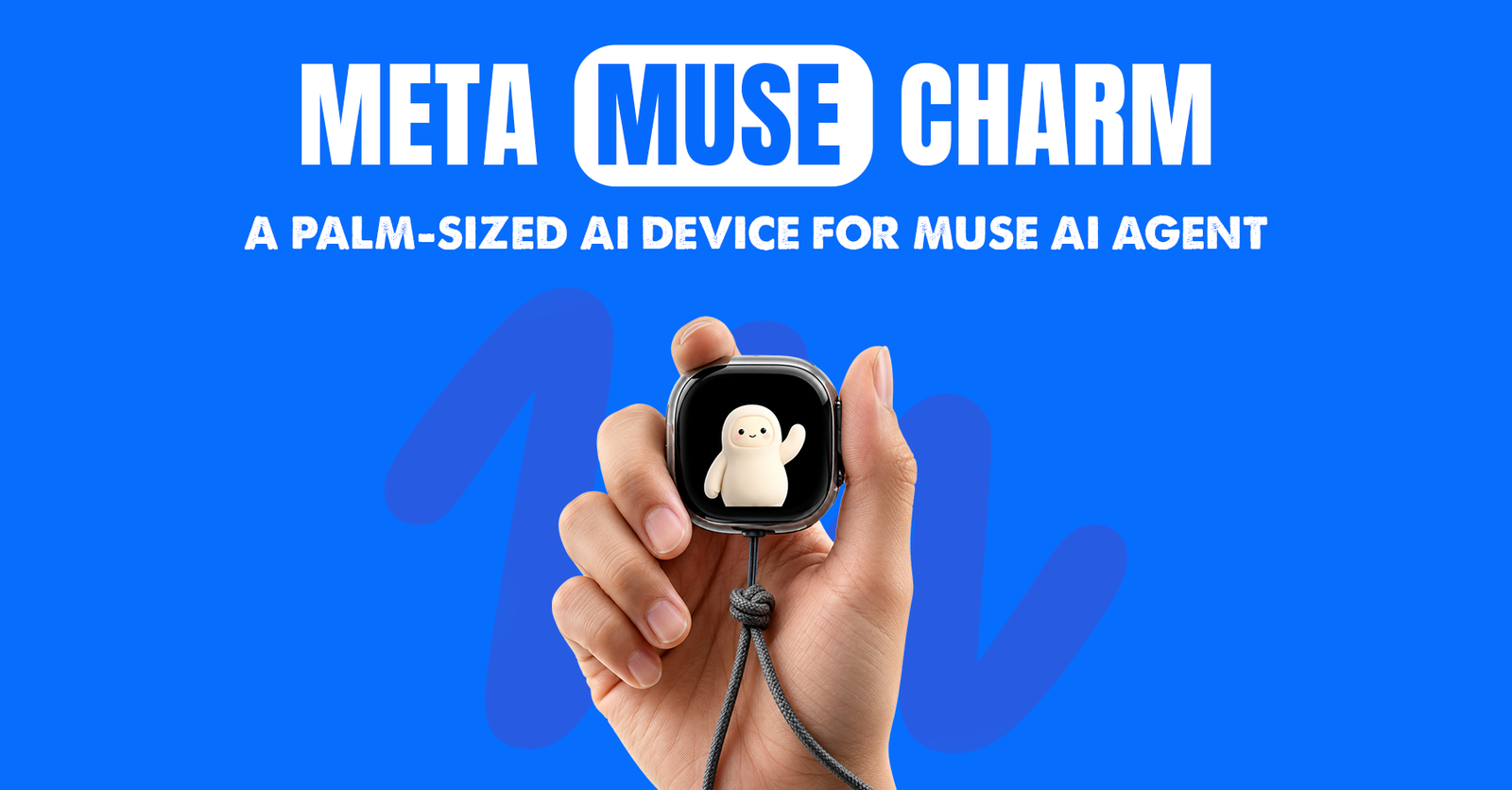 TechDogs-"Meta Teases Muse Charm, A Palm-sized AI Device For Muse AI Agent"
